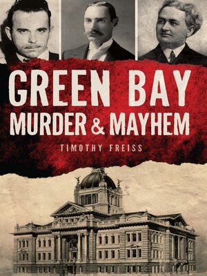 cover image of Green Bay Murder & Mayhem